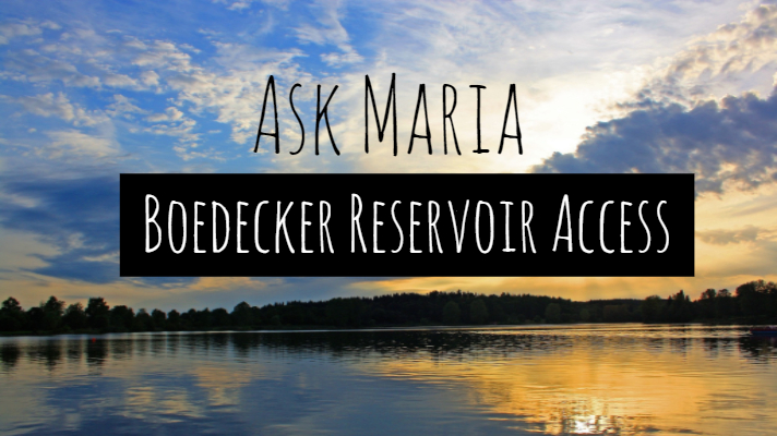 Ask Maria Boedecker Reservoir 